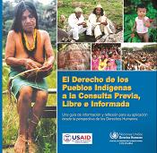 EL DERECHO DE LOS PUEBLOS INDÍGENAS A LA CONSULTA PREVIA, LIBRE E INFORMADA