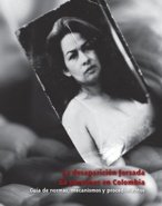 La desaparición forzada de personas en Colombia. Cartilla para Víctimas