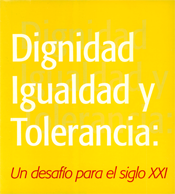 Plegable Dignidad, Igualdad y Tolerancia, un desafío para el siglo XXI