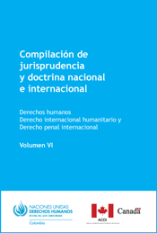 COMPILACIÓN DE JURISPRUDENCIA Y DOCTRINA NACIONAL E INTERNACIONAL Volumen VI