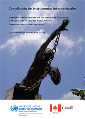 COMPILACIÓN DE INSTRUMENTOS INTERNACIONALES – Derecho internacional de los derechos humanos – Derecho internacional humanitario – Derecho penal internacional