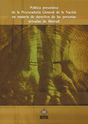 Política preventiva de la Procuraduría General de la Nación en materia de derechos de las personas privadas de libertad