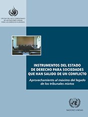 APROVECHAMIENTO AL MÁXIMO DEL LEGADO DE LOS TRIBUNALES MIXTOS